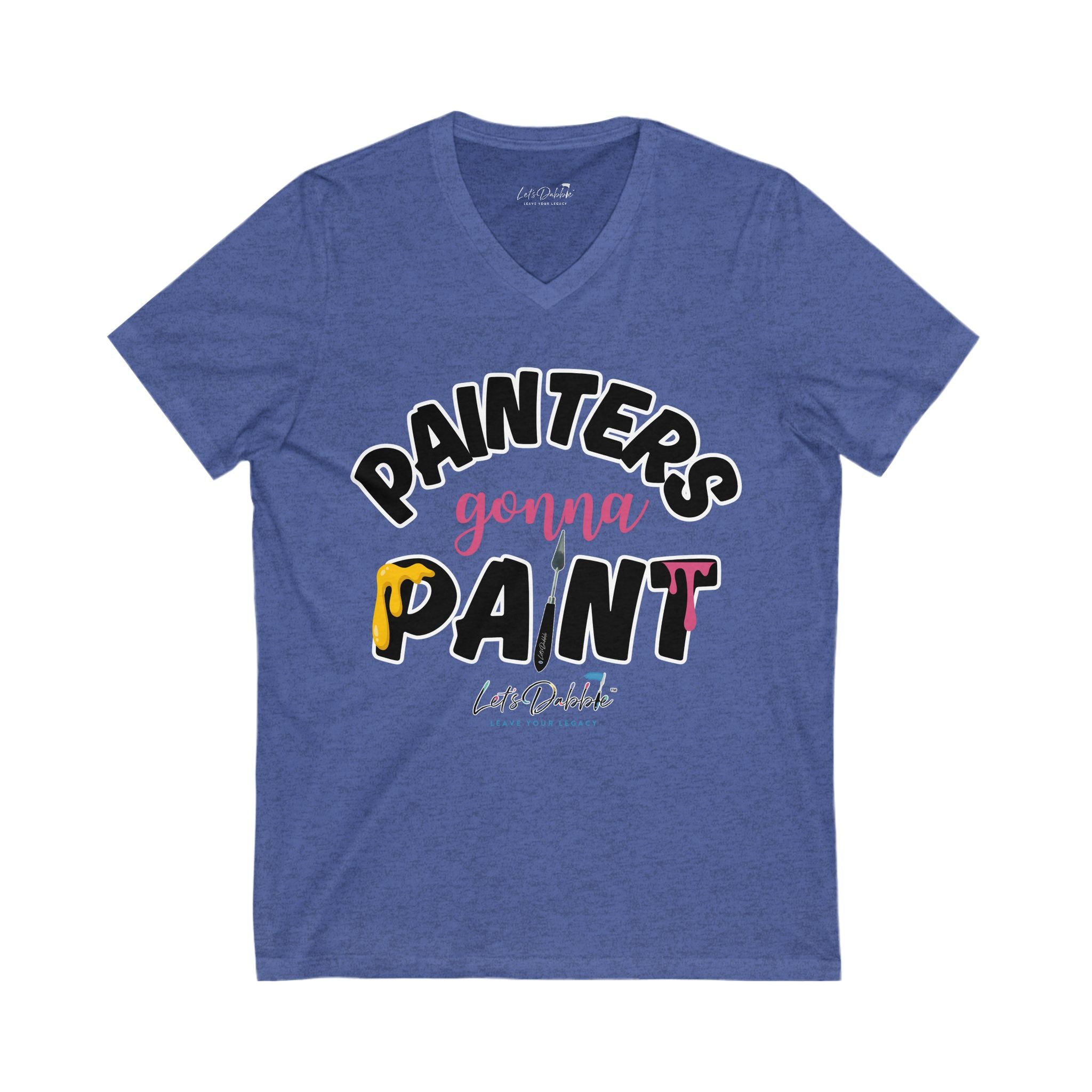 Painters Gonna Paint V-Neck Shirt