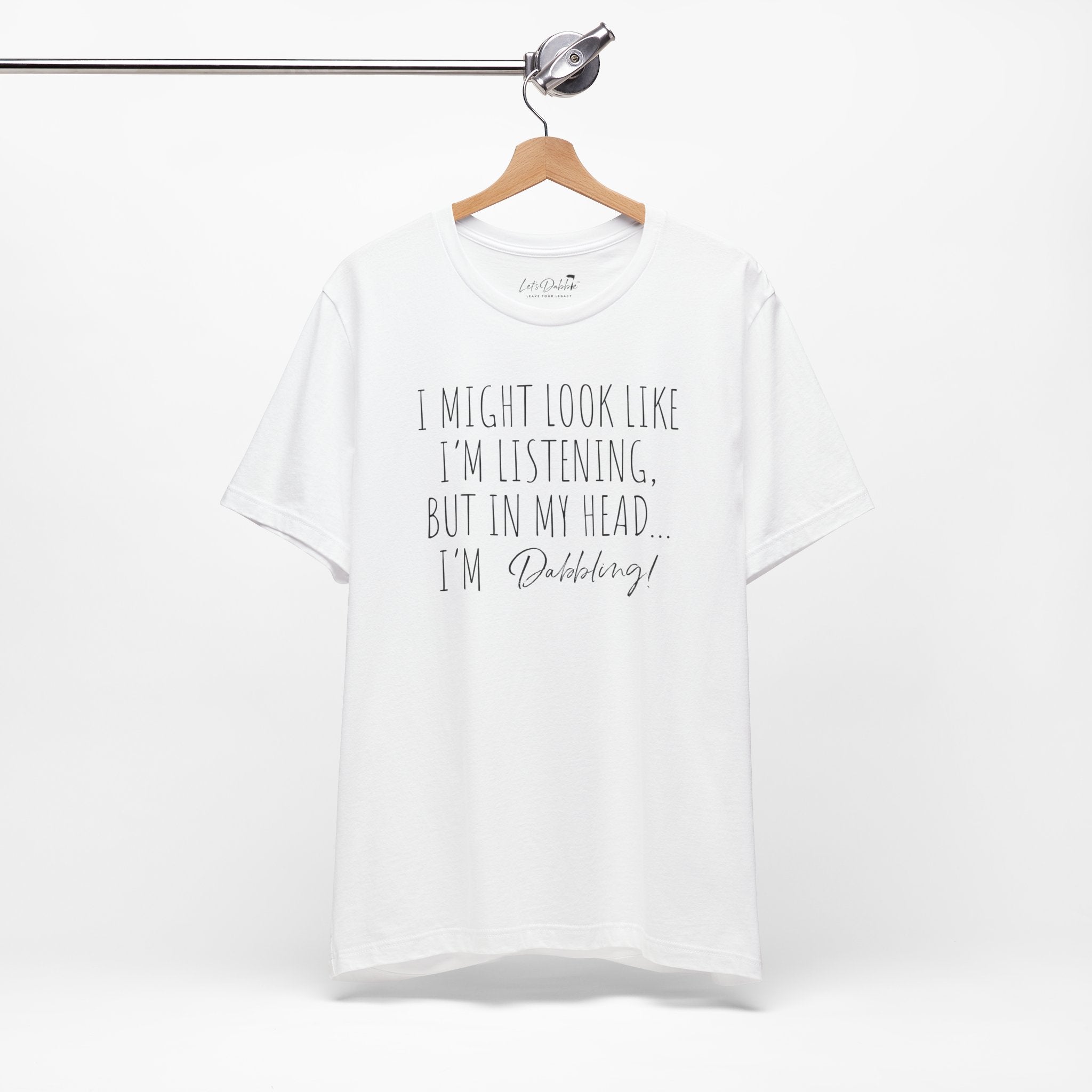 I'm not listening Shirt