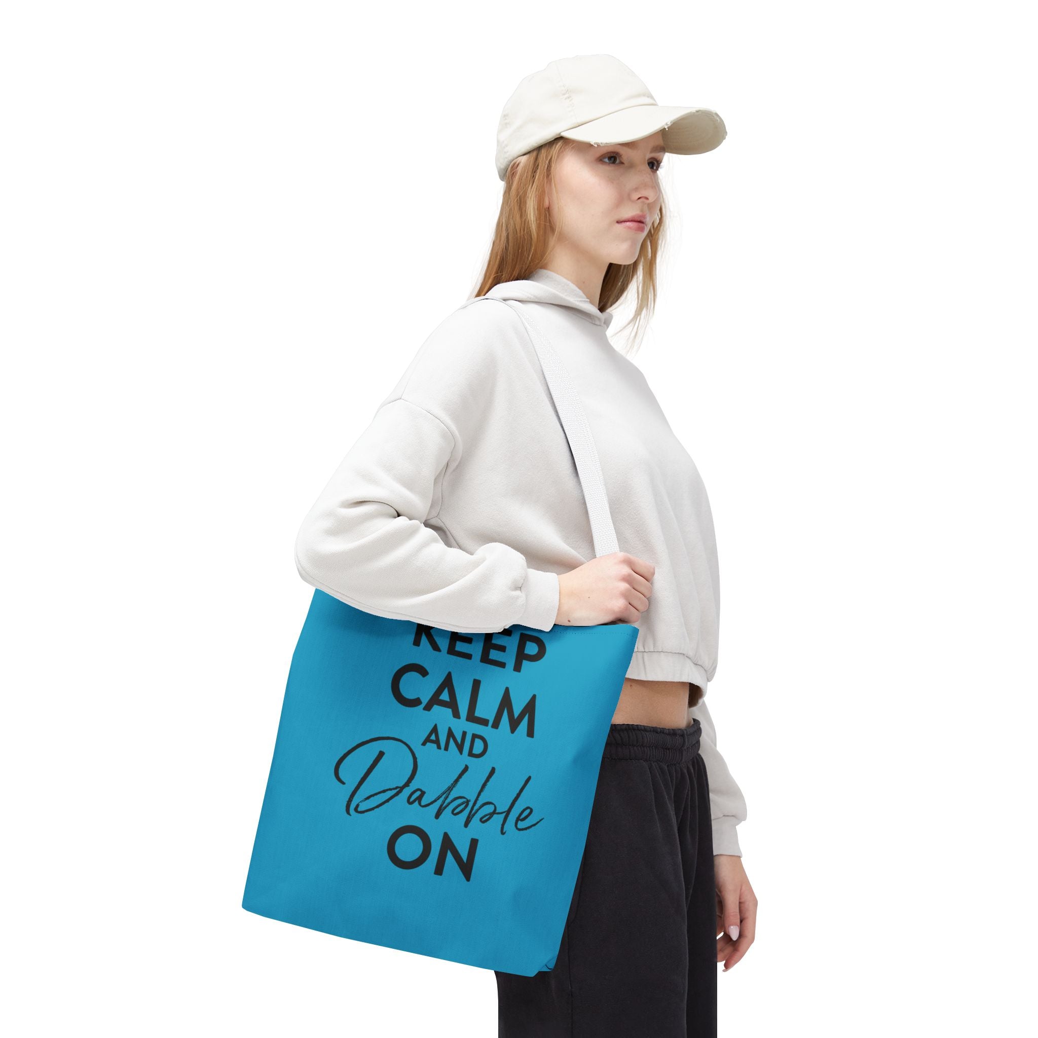 Keep Calm and Dabble On Tote Bag