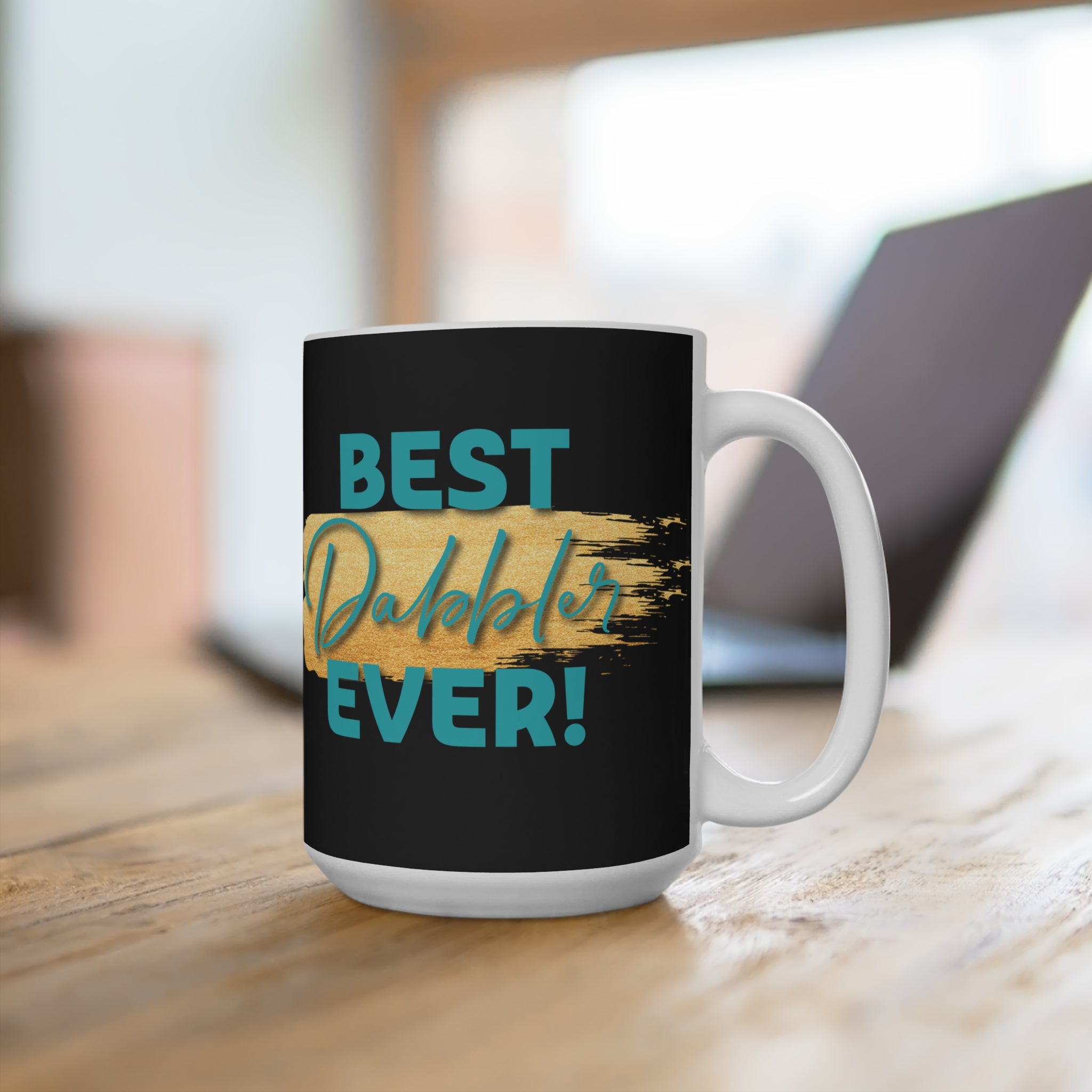 Best Dabbler Ever Mug
