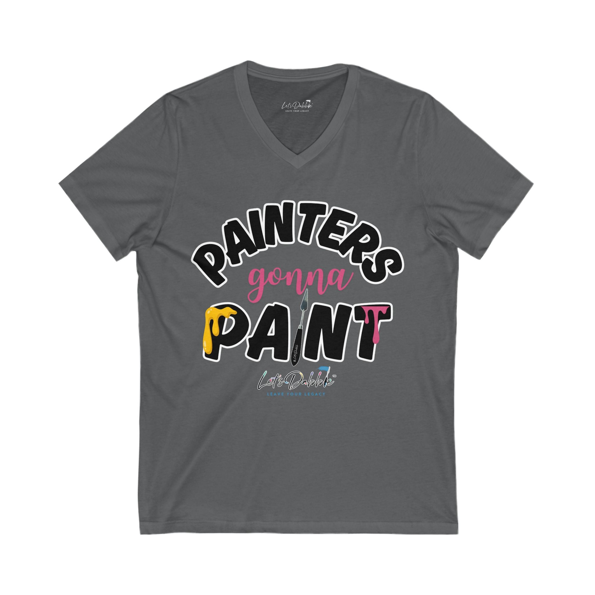 Painters Gonna Paint V-Neck Shirt
