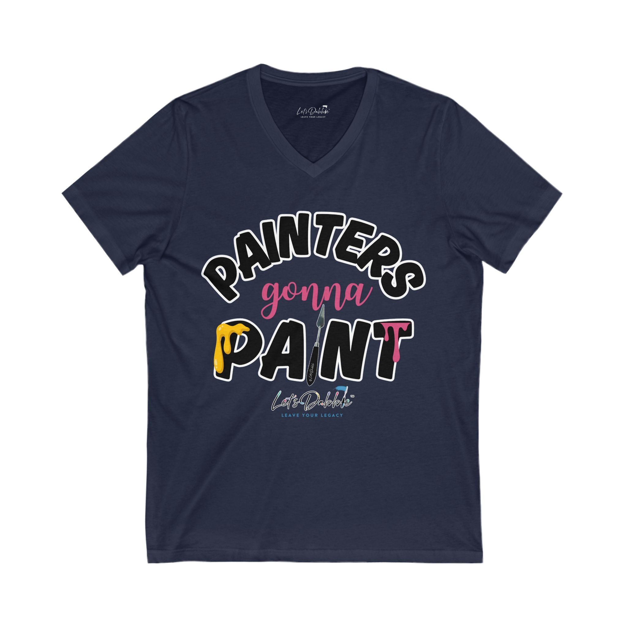 Painters Gonna Paint V-Neck Shirt