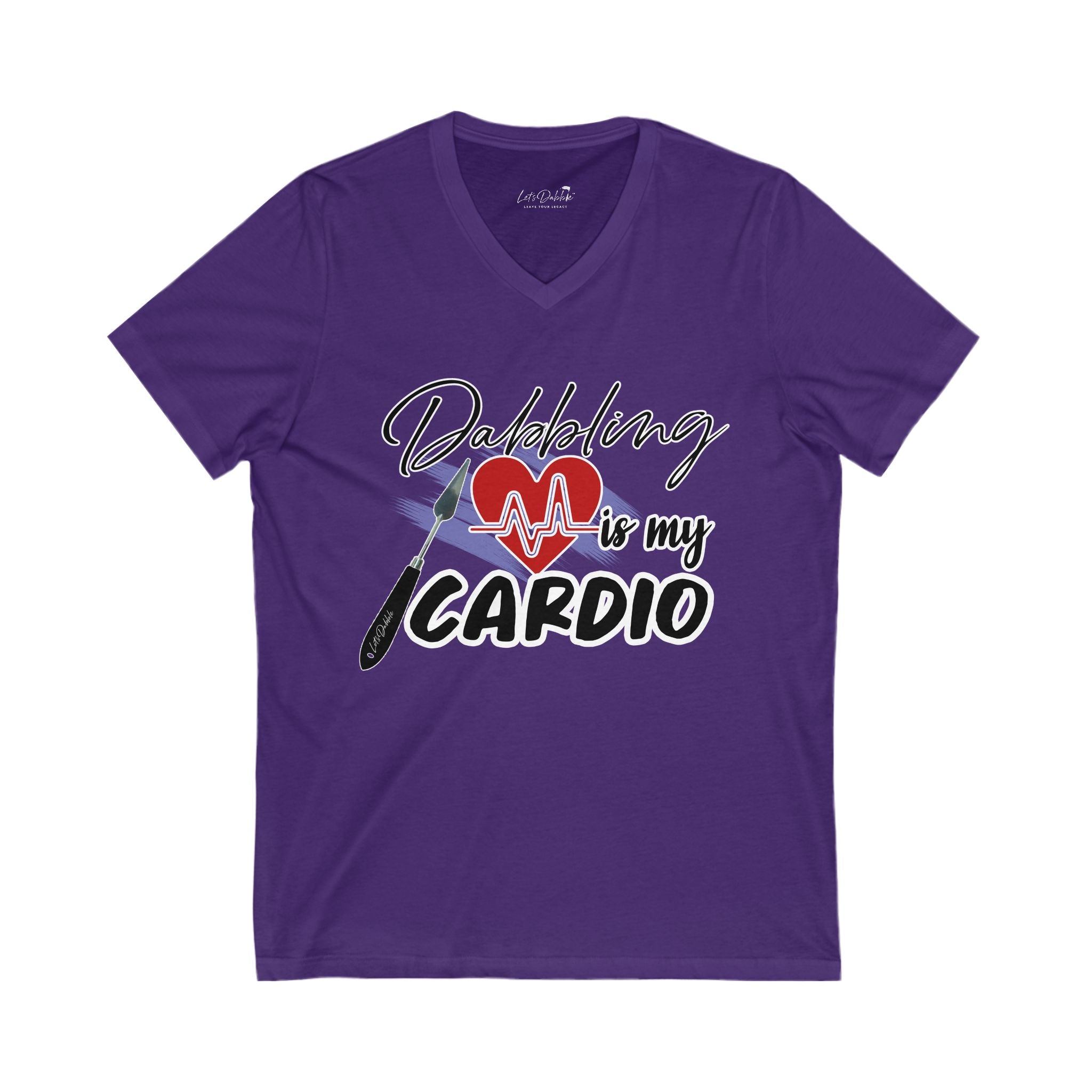 Dabbling is my Cardio V-Neck Shirt
