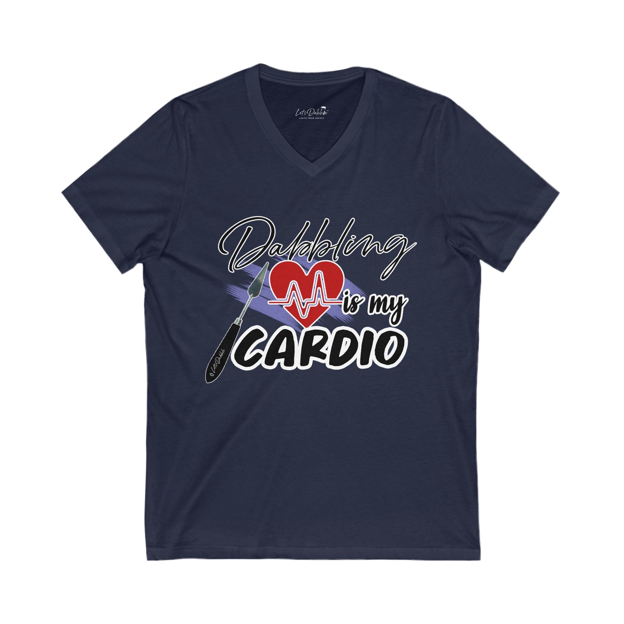 Dabbling is my Cardio V-Neck Shirt