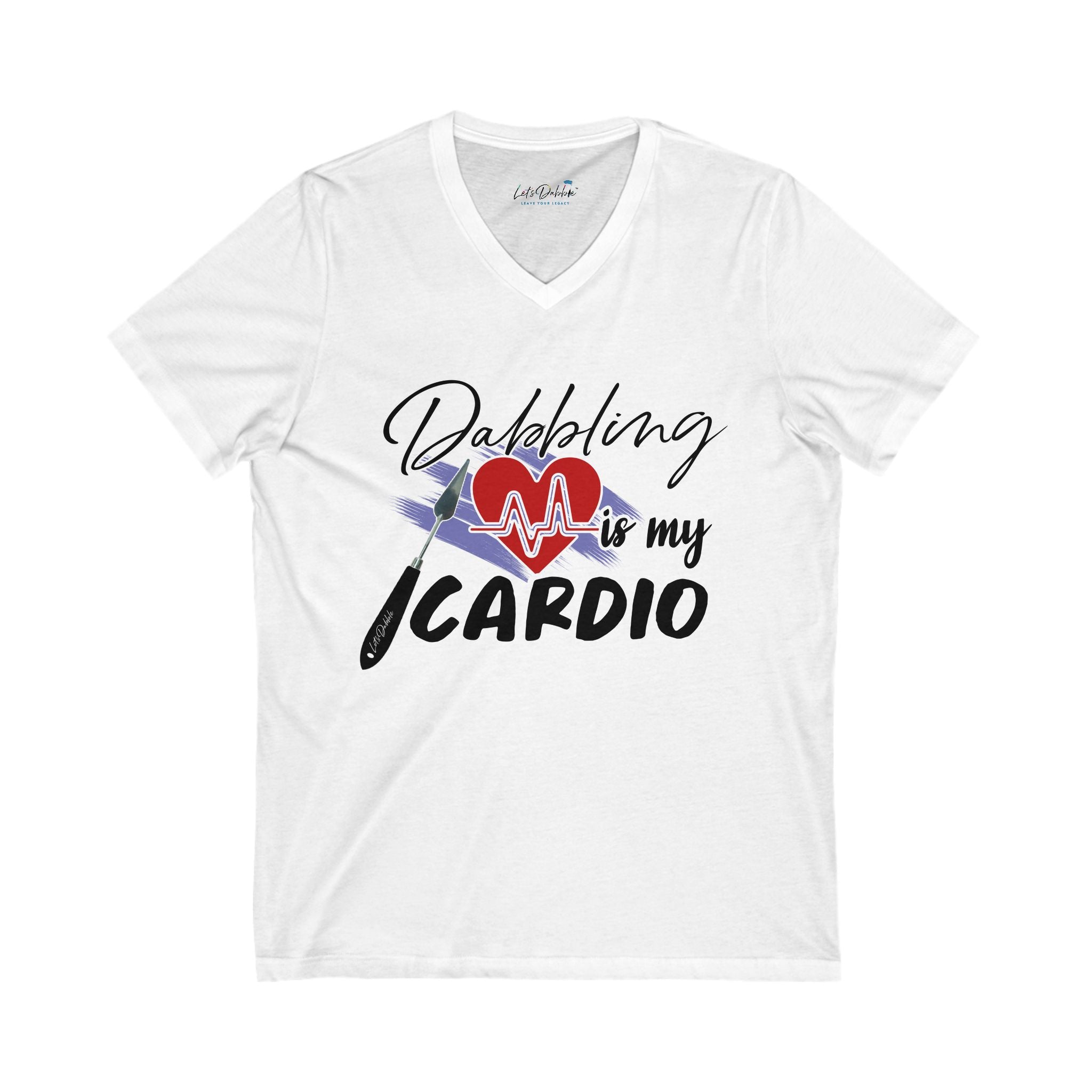 Dabbling is my Cardio V-Neck Shirt