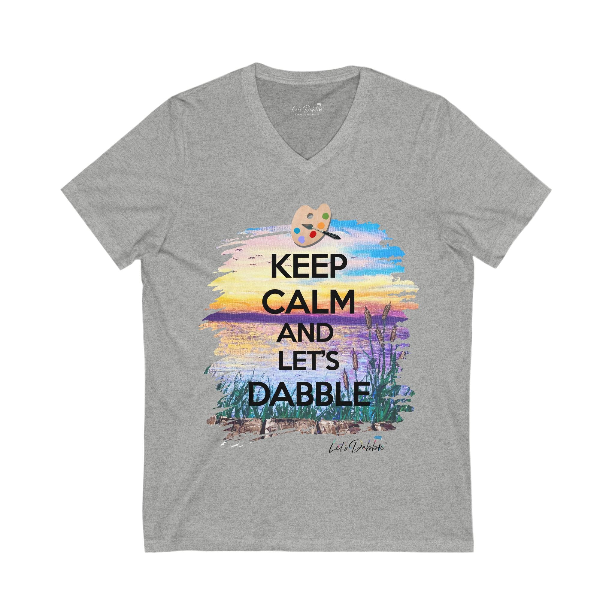 Keep Calm and Let's Dabble V-Neck Shirt