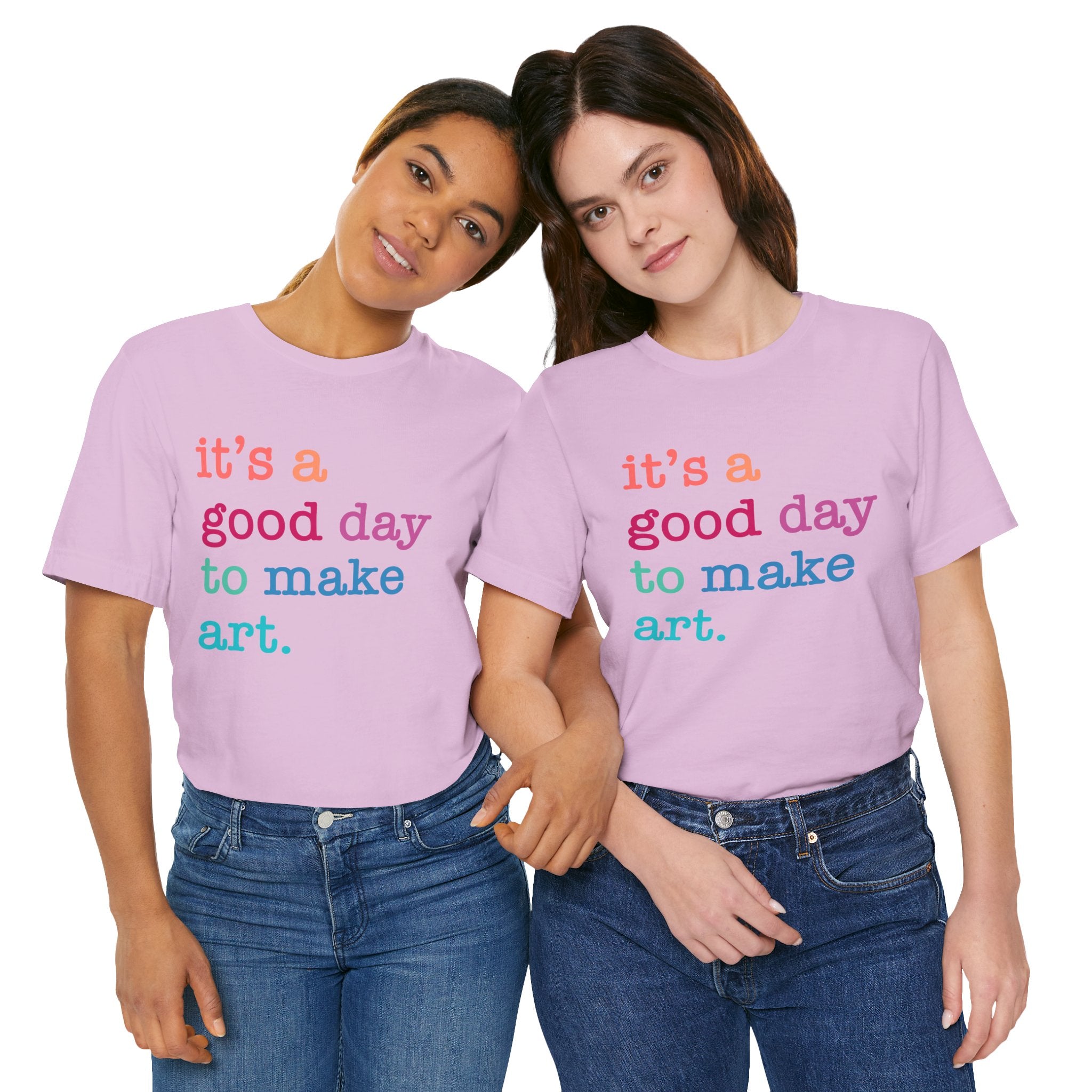 It's a Good Day to Make Art Shirt