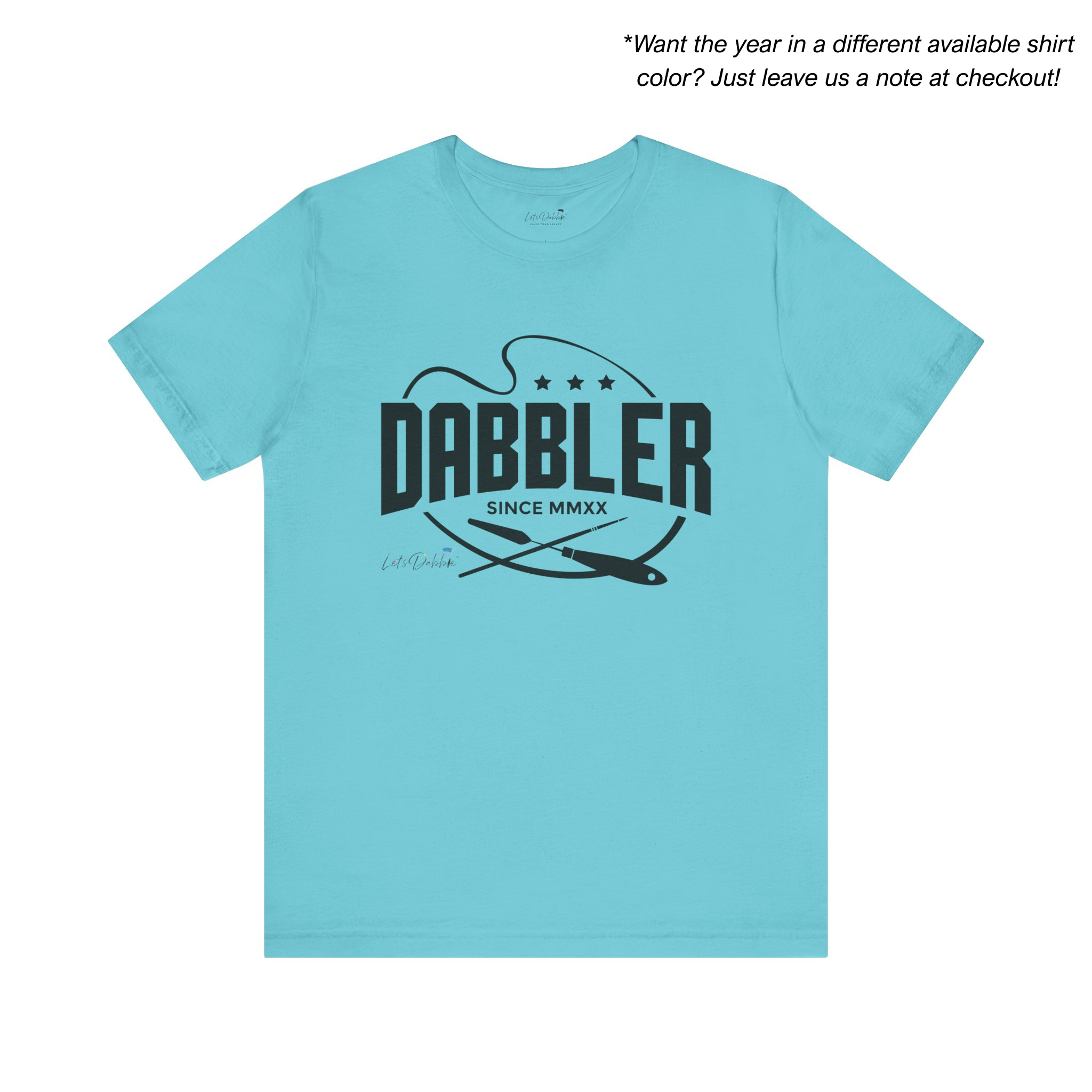 Dabbler Since Roman Numerals Shirt