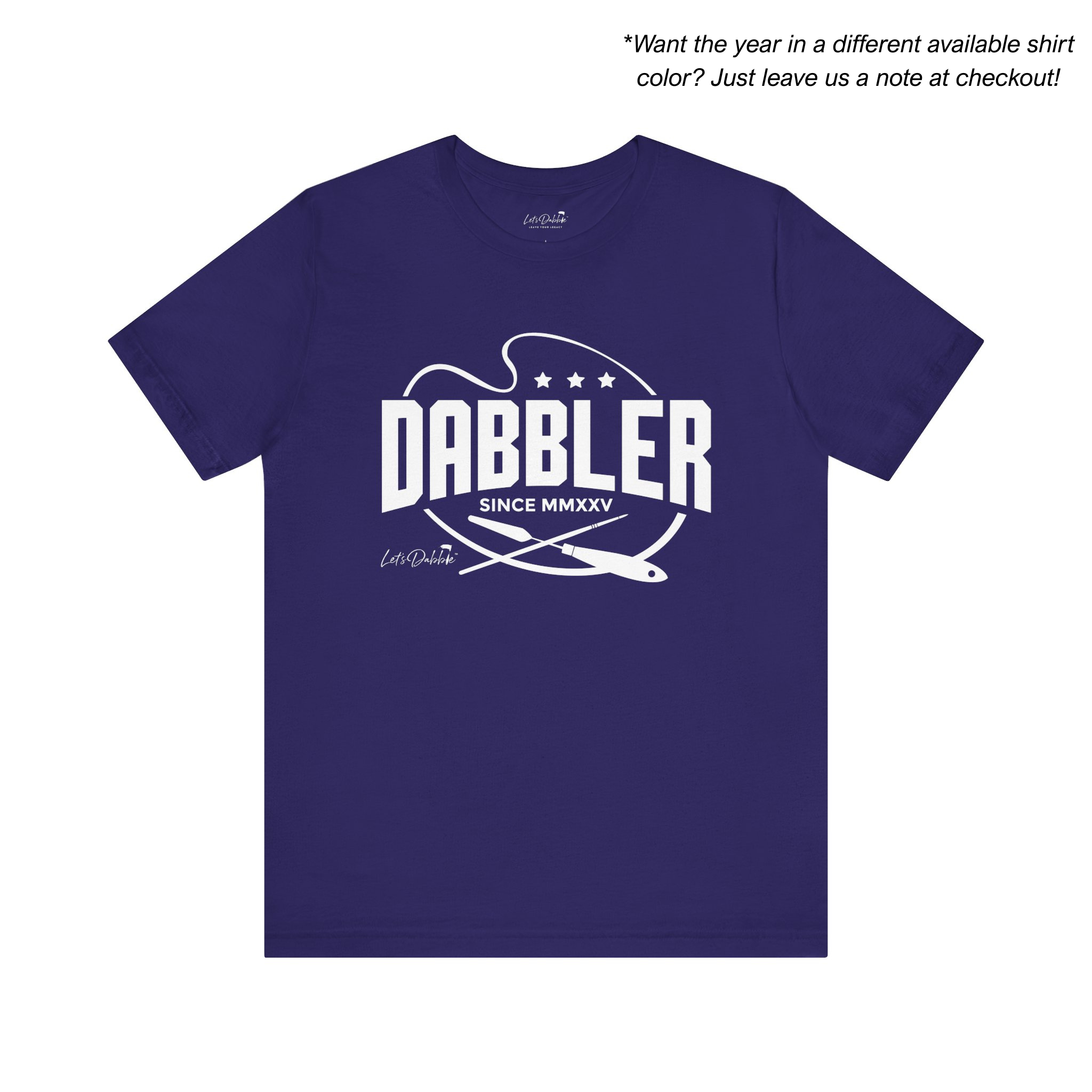 Dabbler Since Roman Numerals Shirt