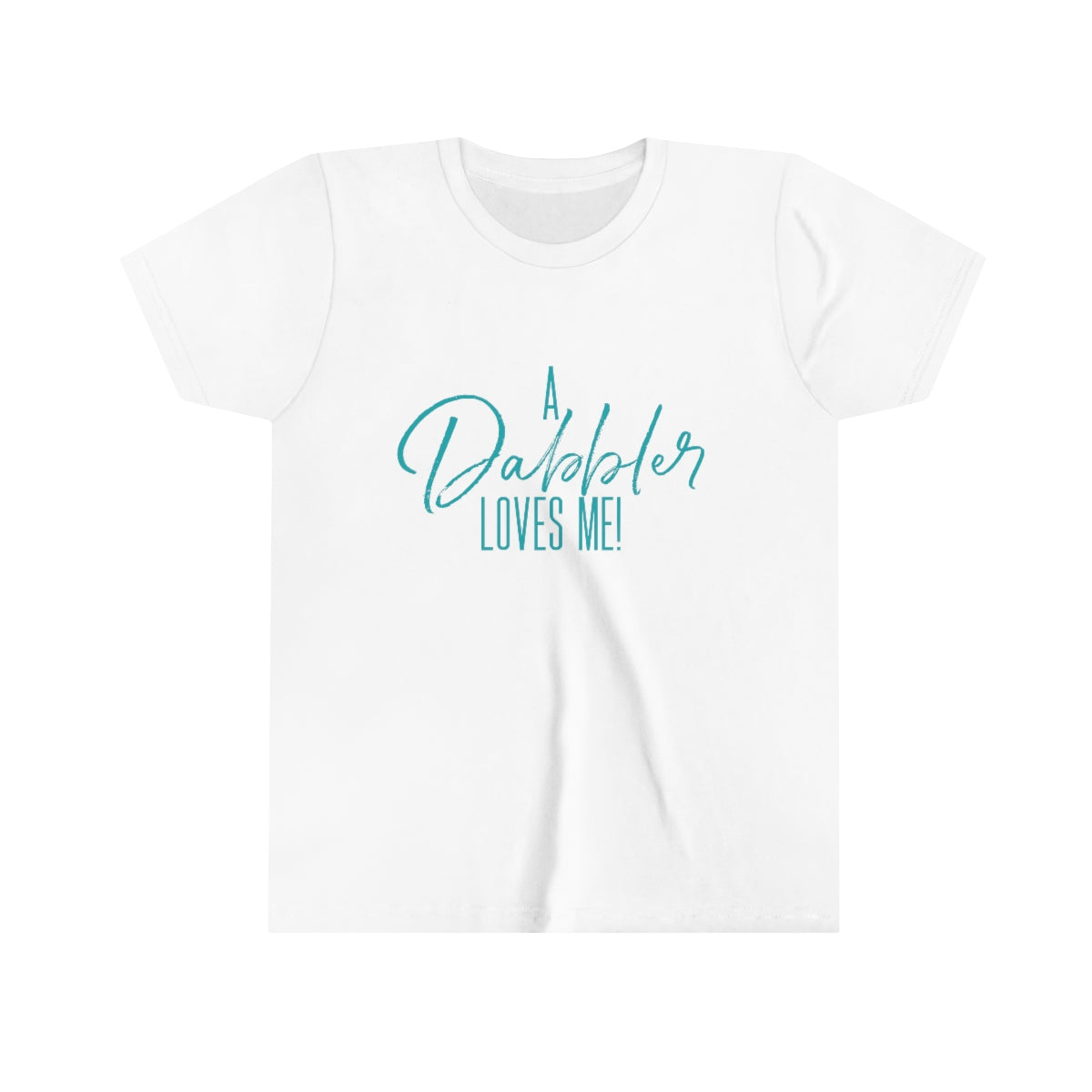 A Dabbler Loves Me (Youth teal)