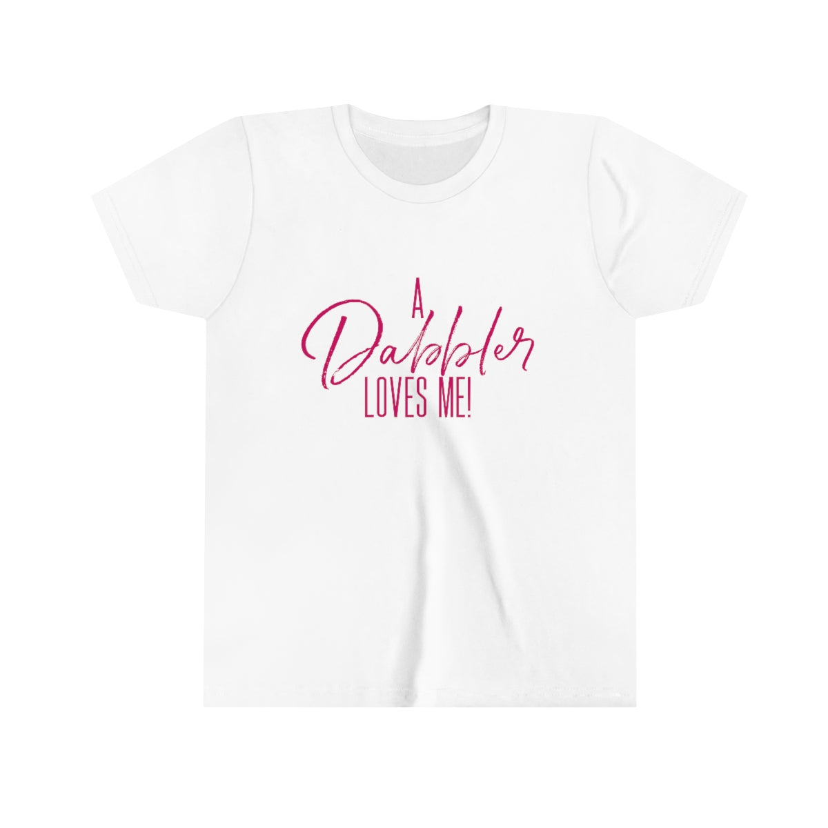 A Dabbler Loves Me (Youth pink)