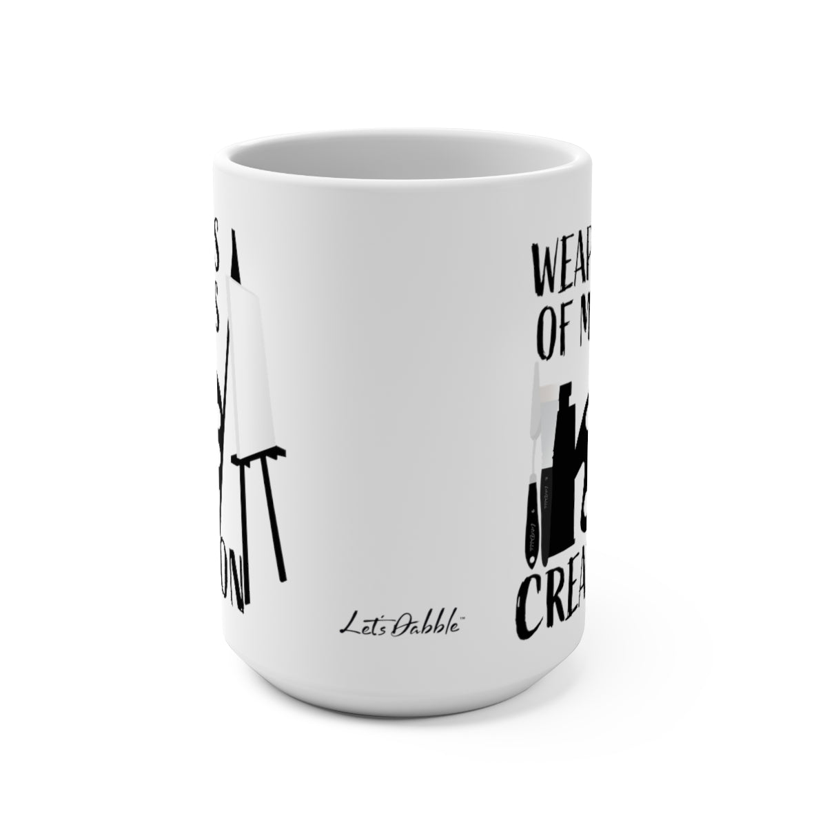 Weapons of Mass Creation Mug