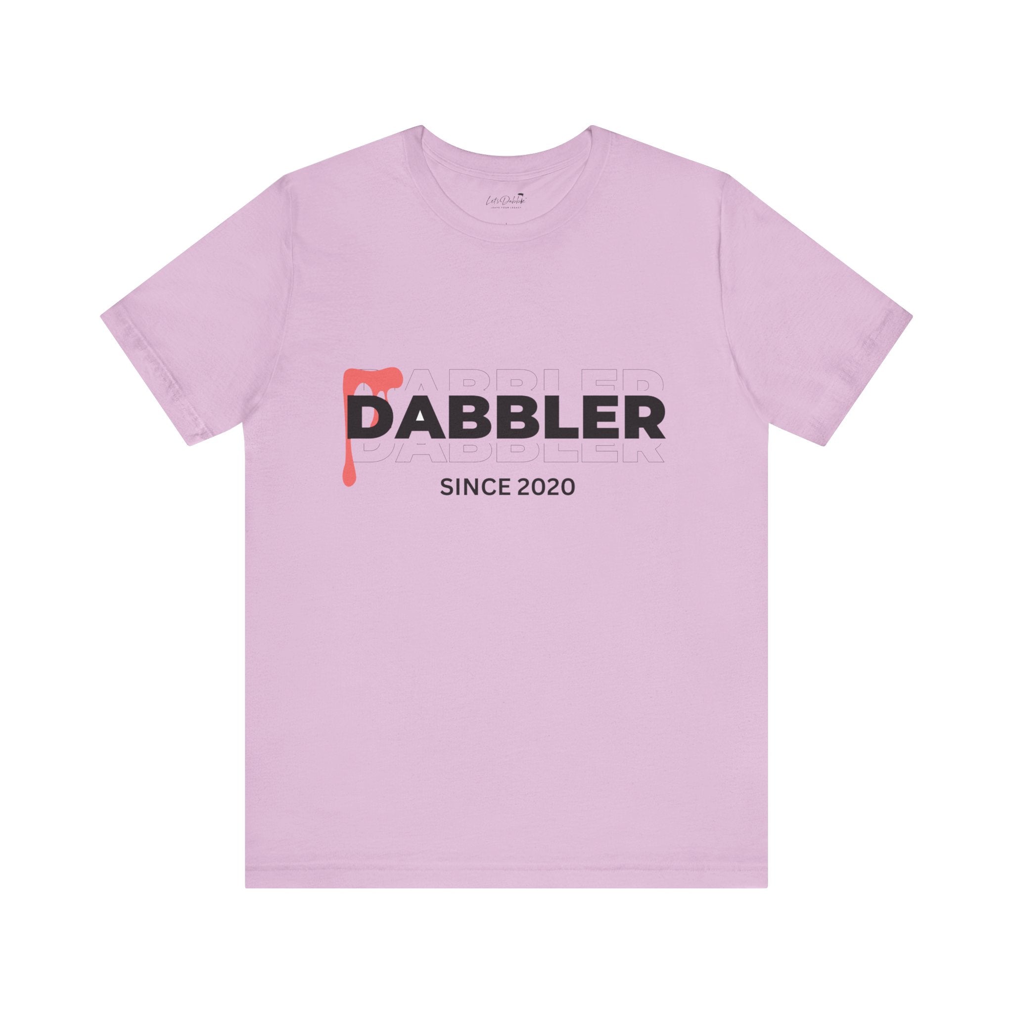 Dabbler Since 2020 Shirt (Copy)
