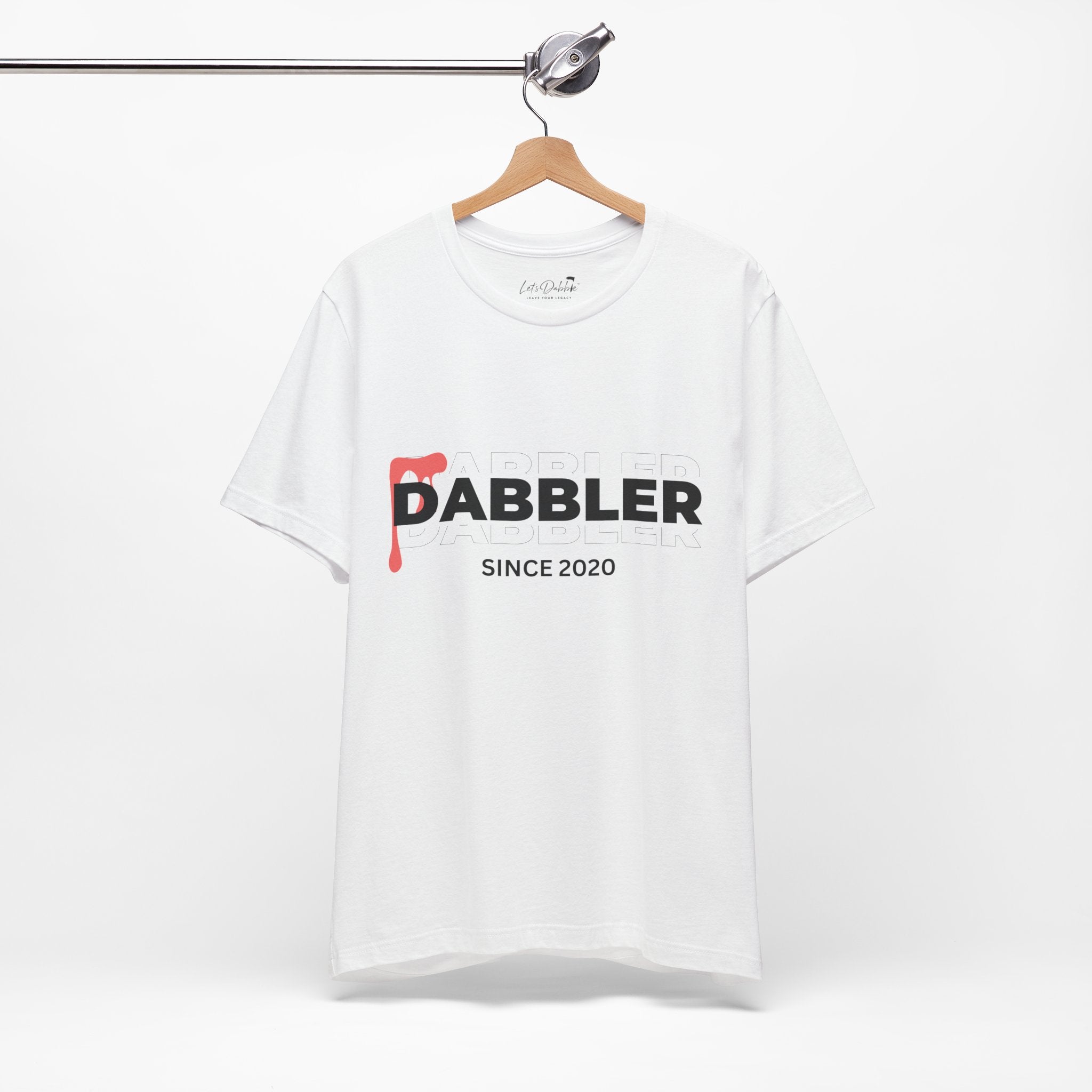 Dabbler Since 2020 Shirt (Copy)