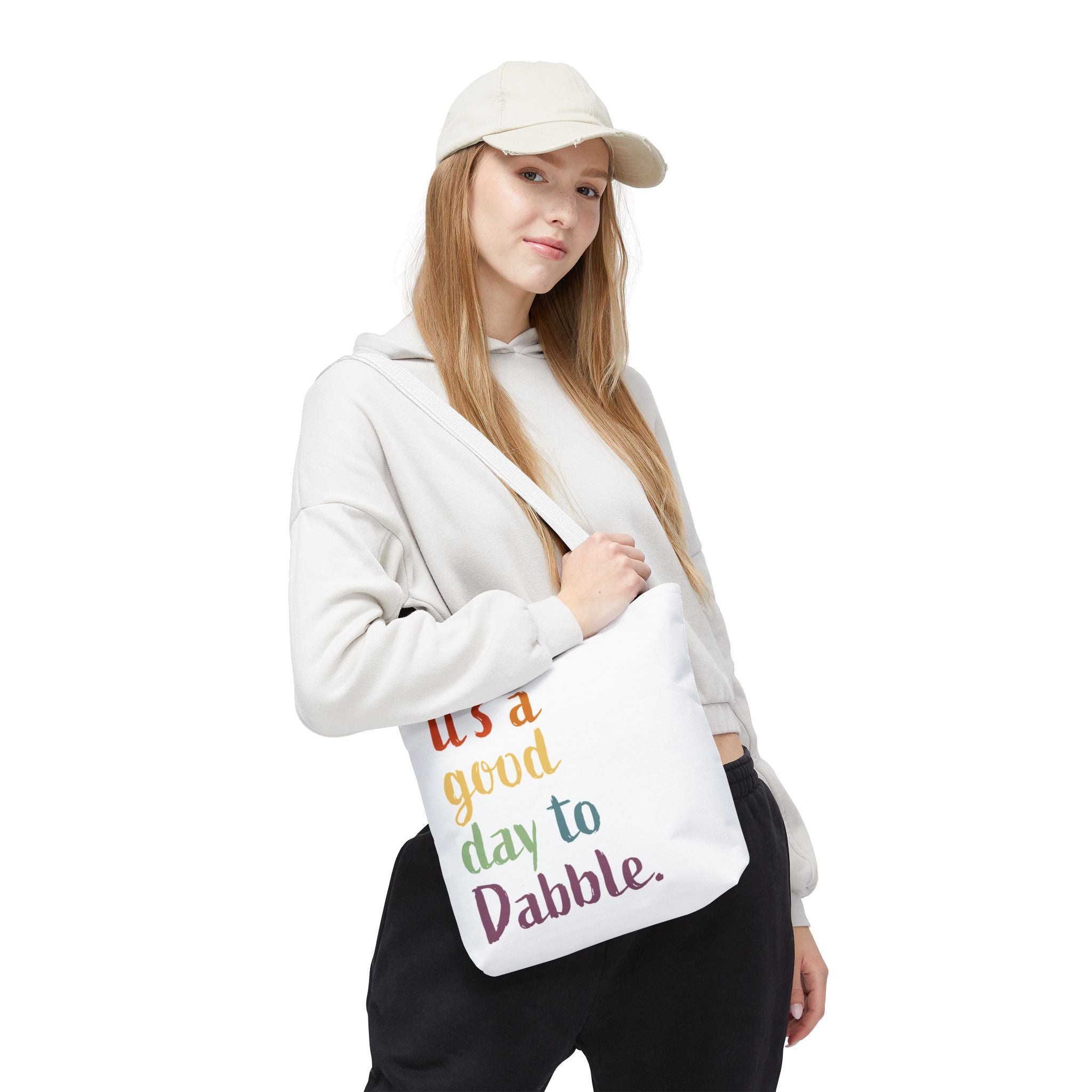 It's a Good Day to Dabble Tote Bag