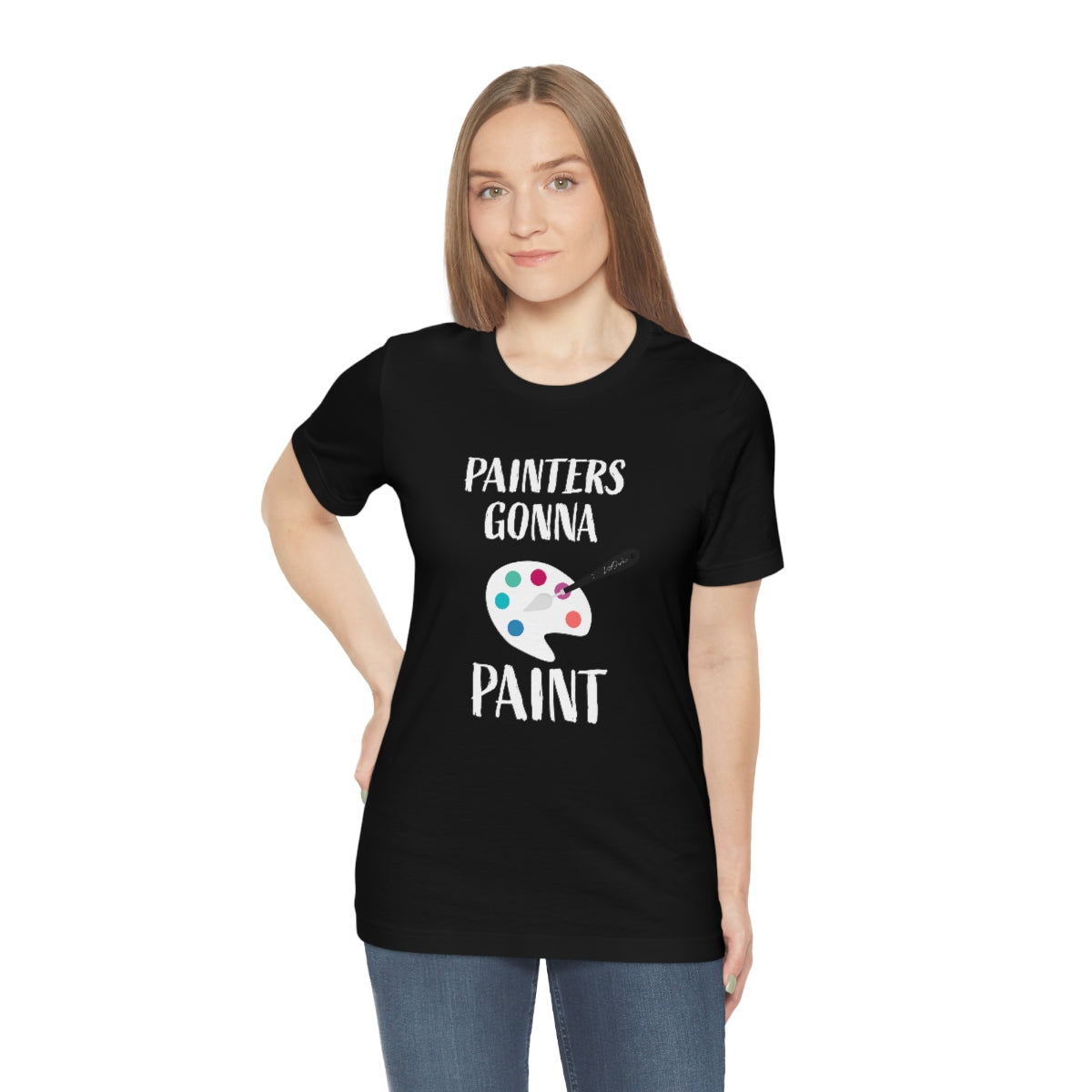 Painters gonna paint Short Sleeve Tee