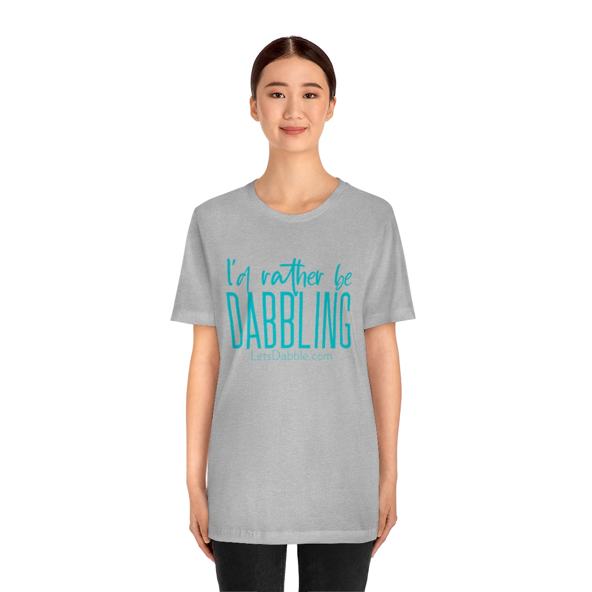 Teal I'd Rather Be Dabbling Short Sleeve Tee