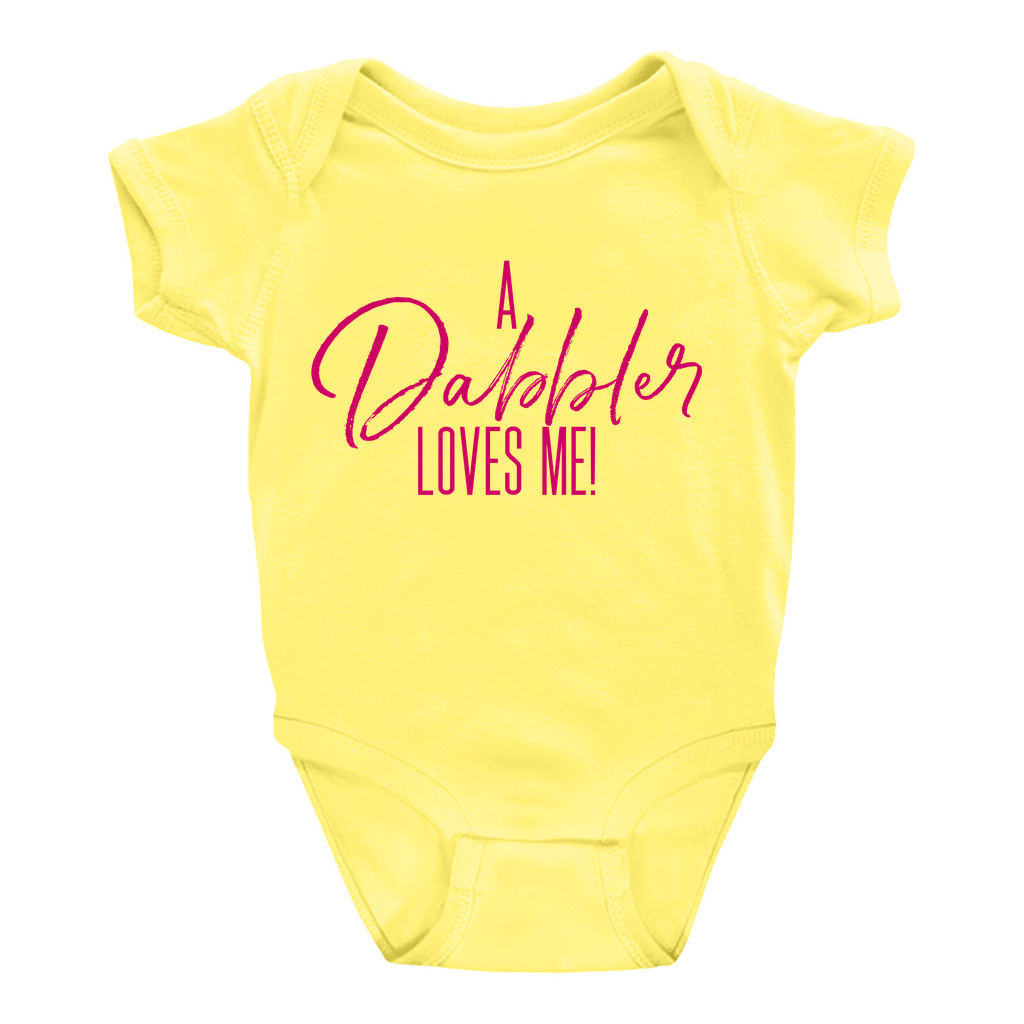 A Dabbler Loves Me Onesie