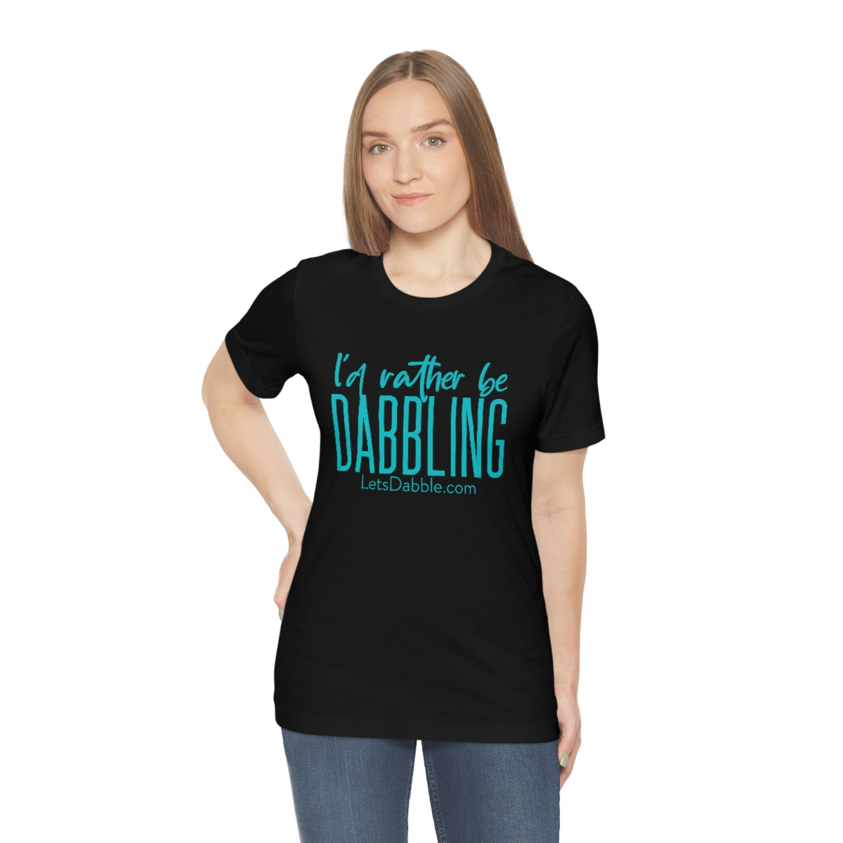 Teal I'd Rather Be Dabbling Short Sleeve Tee