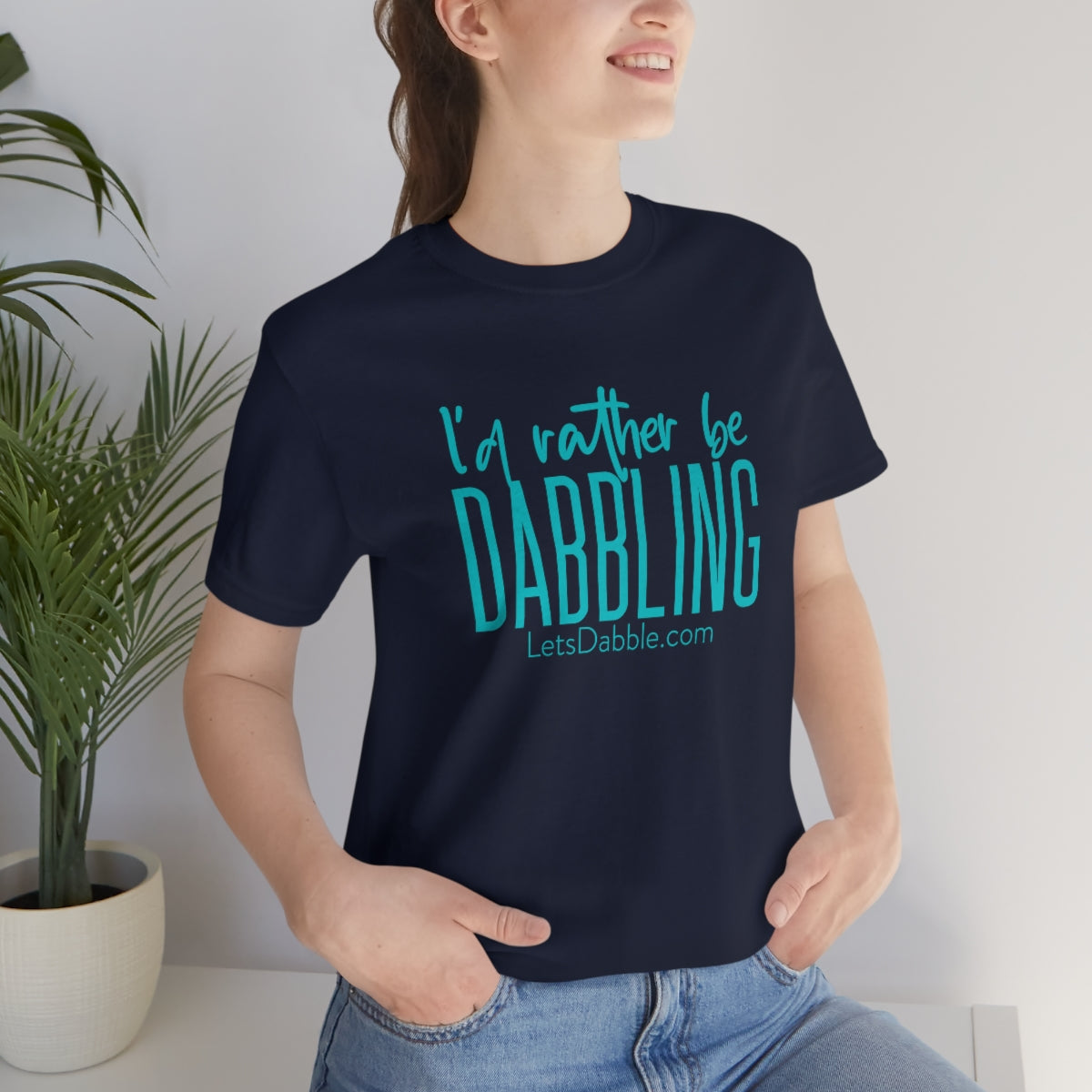 Teal I'd Rather Be Dabbling Short Sleeve Tee