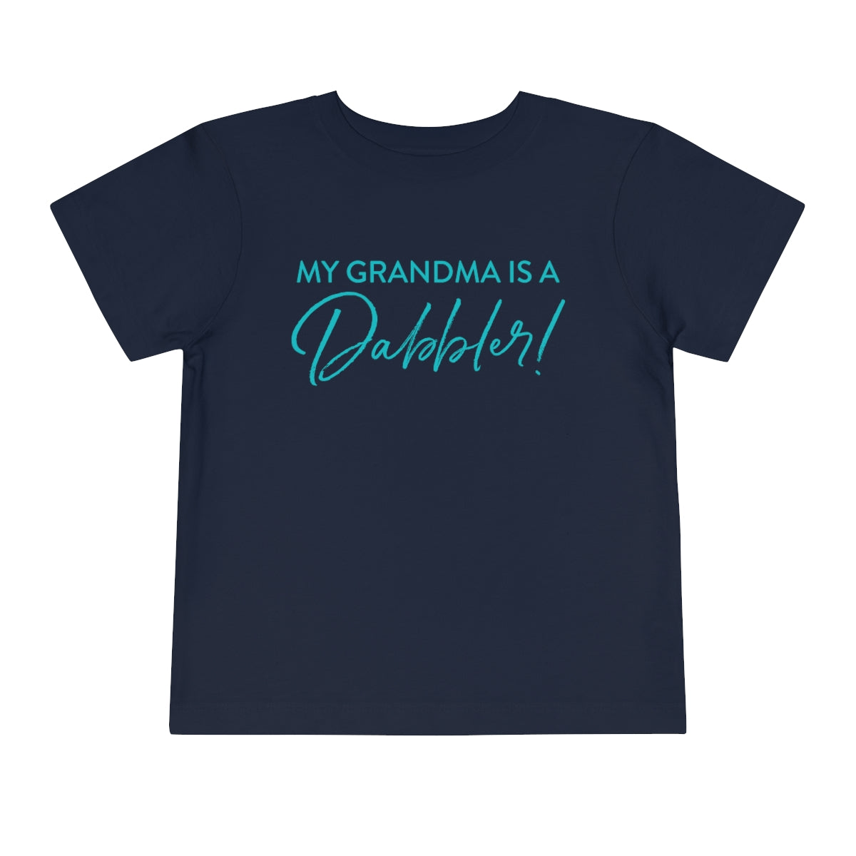 My Grandma is a Dabbler! (Teal)