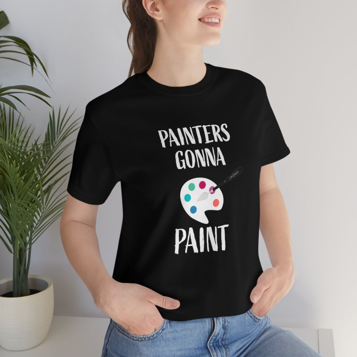 Painters gonna paint Short Sleeve Tee