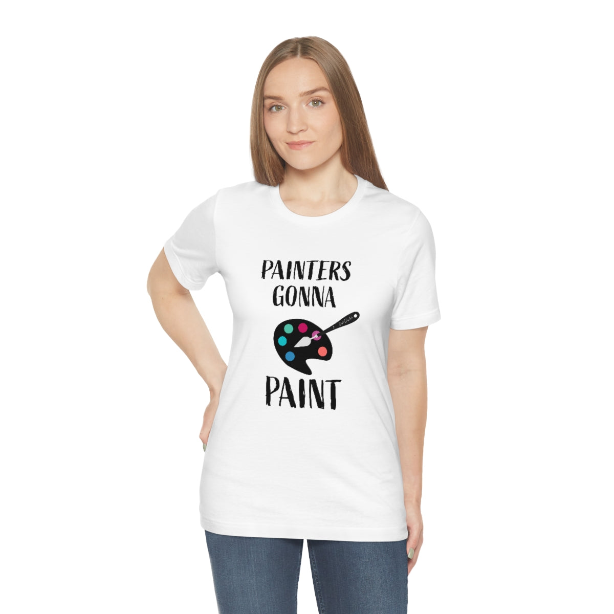 Painters gonna paint Short Sleeve Tee