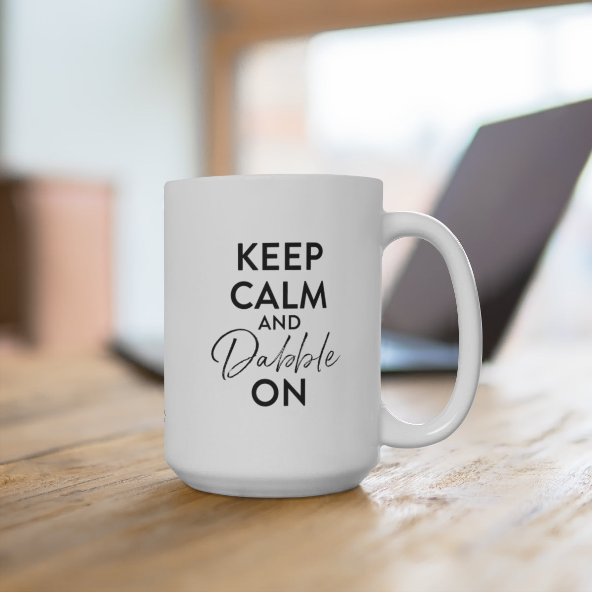 Keep Calm and Dabble On Mug